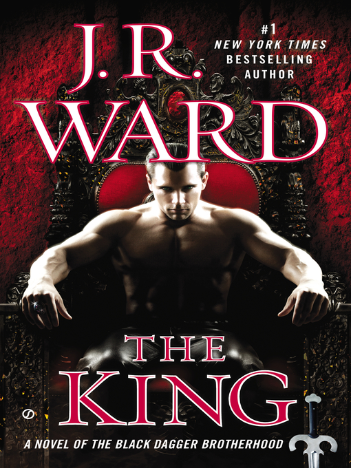 Détails du titre pour The King par J.R. Ward - Liste d'attente